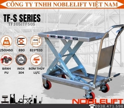 Xe Nâng Mặt Bàn Inox 304 NOBLELIFT TF30S|TF50S